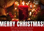 Merry Christmas from all of us at the Community Centre