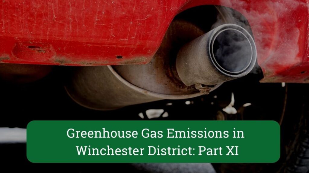 Greenhouse Gas Emissions in Winchester District Part XI