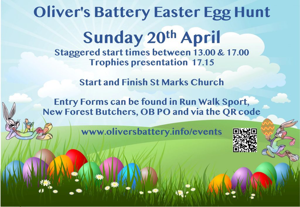 Oliver's Battery Easter Egg Hunt Sunday 20th April 2025 Staggered start times between 13.00 & 17.00 Trophies presentation 17.15
Start and Finish: St Mark's Church
Entry Forms can be found in Run Walk Sport, New Forest Butchers, OB PO, and via the QR code
www.oliversbattery.info/events